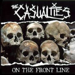 The Casualties : On the Front Line